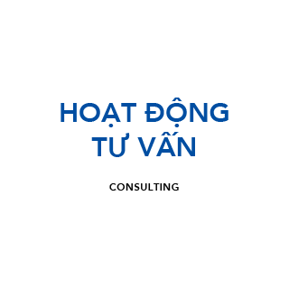 HOẠT ĐỘNG TƯ VẤN