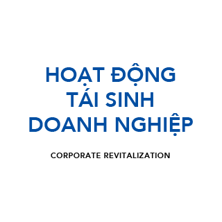 HOẠT ĐỘNG TÁI SINH DOANH NGHIỆP